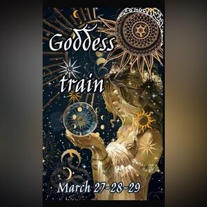 👑Goddess Train☀️Sunrise to Starlight✨A Weekend to Celebrate Women History Month💖